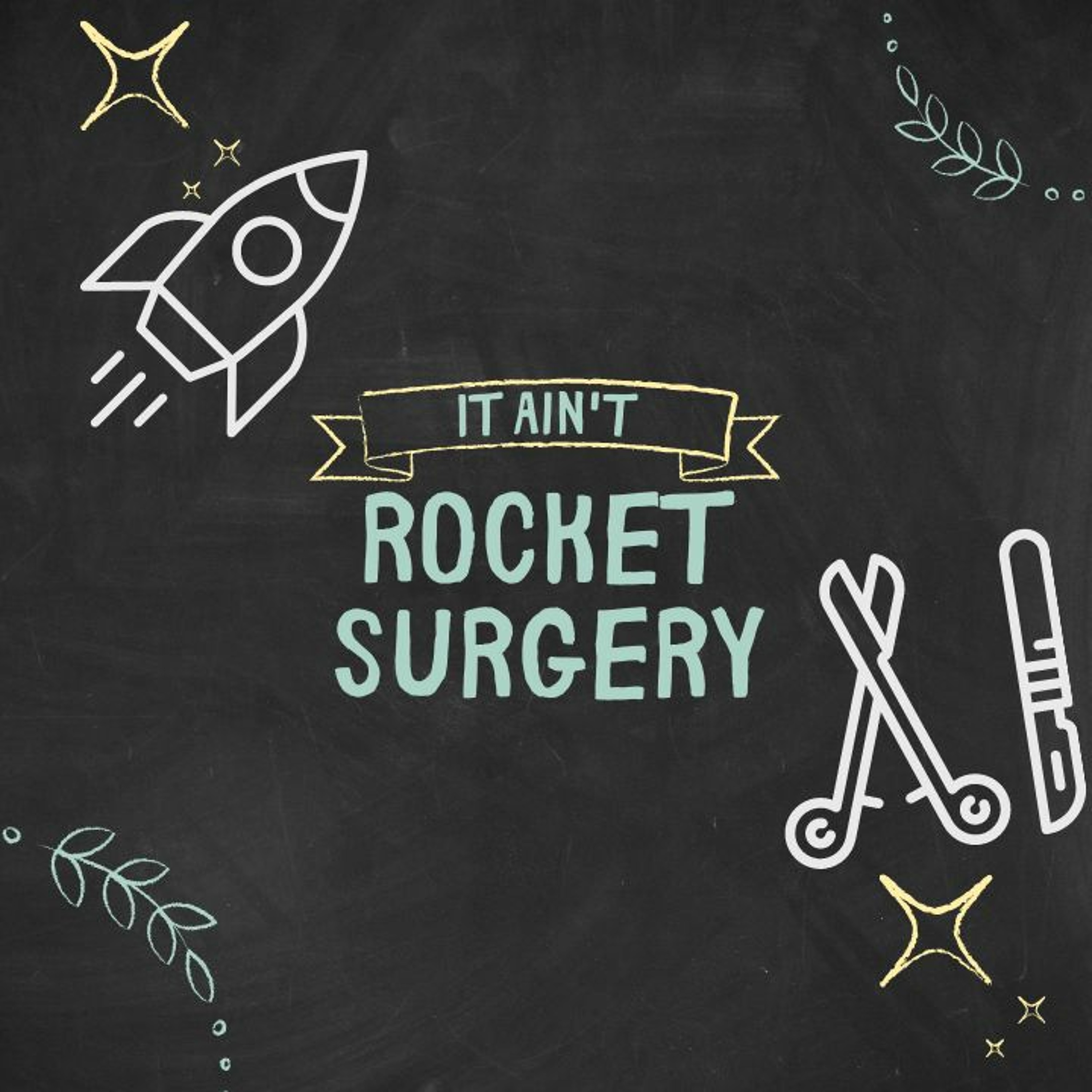 The Real Reason :: It Ain't Rocket Surgery Pt. 1