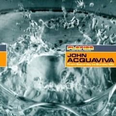 685 - John Acquaviva - From Saturday to Sunday Mix 'Saturday' (1997)