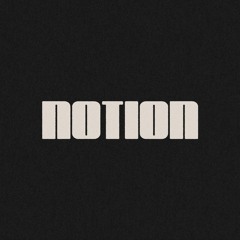 Notion - Wonder (Unreleased)