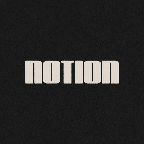 Notion - Wonder (Unreleased)