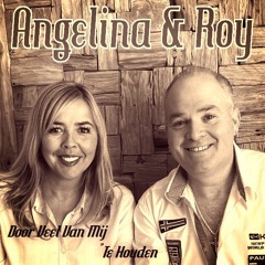 Roy En Angelina - Door Veel Van Mij Te Houden