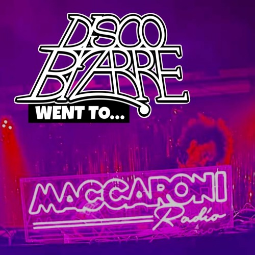 Billy Idle x Disco Bizarre @ Maccaroni Radio, Freedonia, Barcelona, 20231014