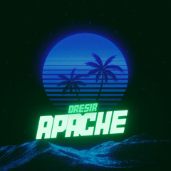 Apache (Dresir remix)[FREE DOWNLOAD]