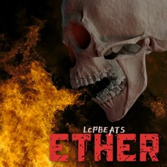 Ether (Prod. by Lightchild)