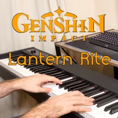 Genshin Impact - Lantern Rite (piano cover)