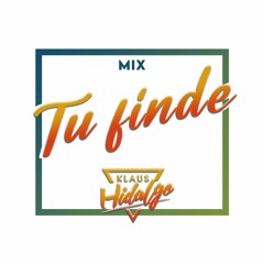 DJ Klaus Hidalgo Tu Finde