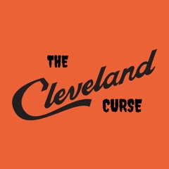 The Cleveland Curse Ep. IV: The Chosen One