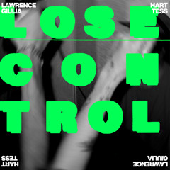 Premiere: Lawrence Hart 'LOSE CONTROL' (with Giulia Tess)