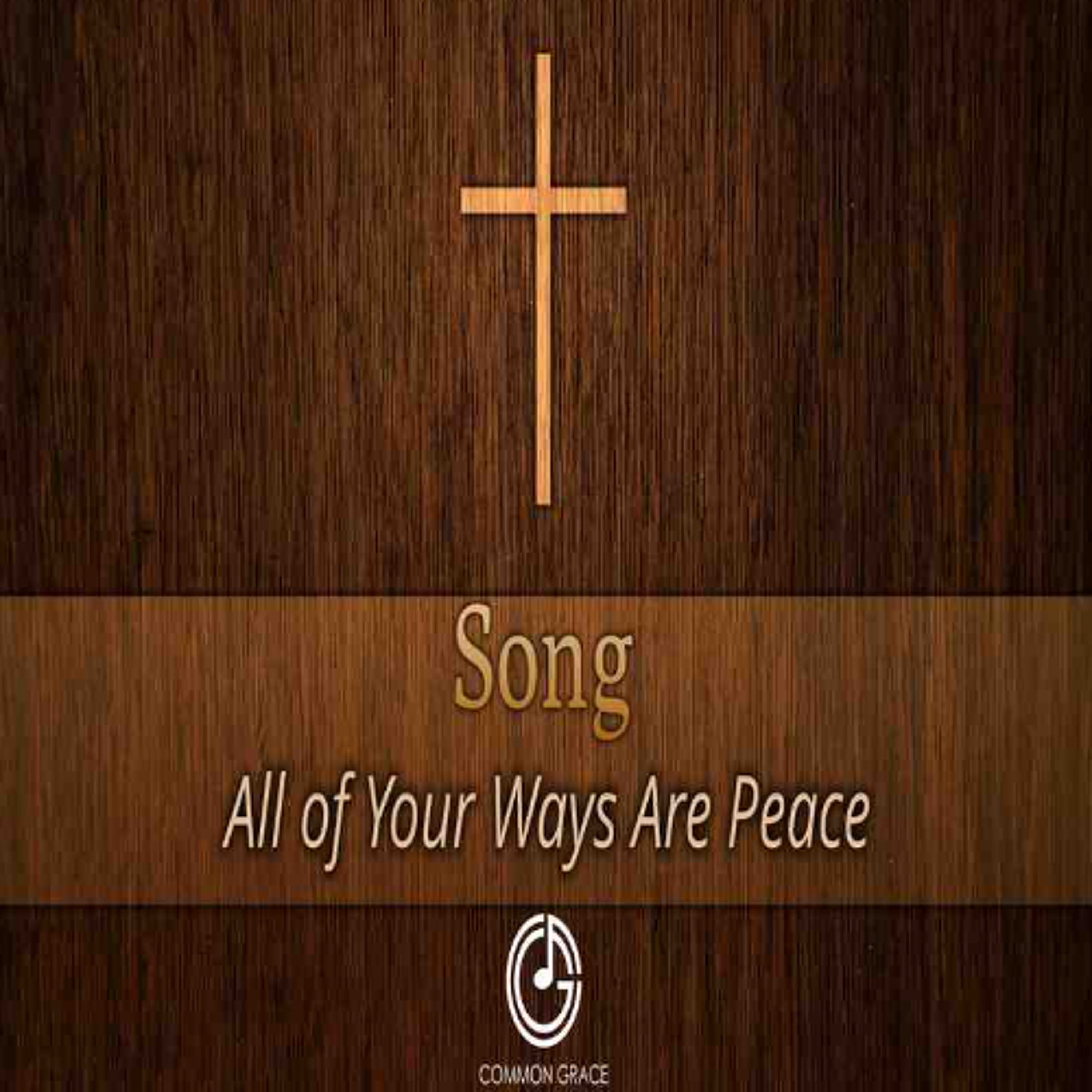 03.08.26 9am Song - All of Your Ways are peace episode artwork