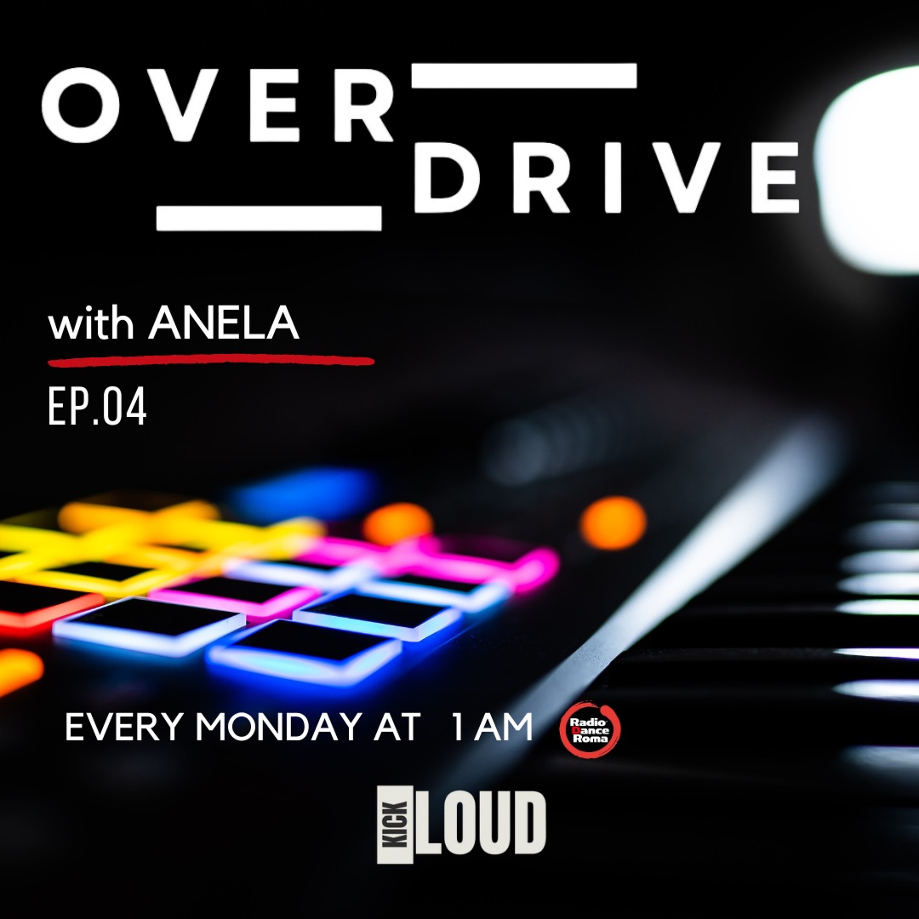 Overdrive Ep. 04 With Anela