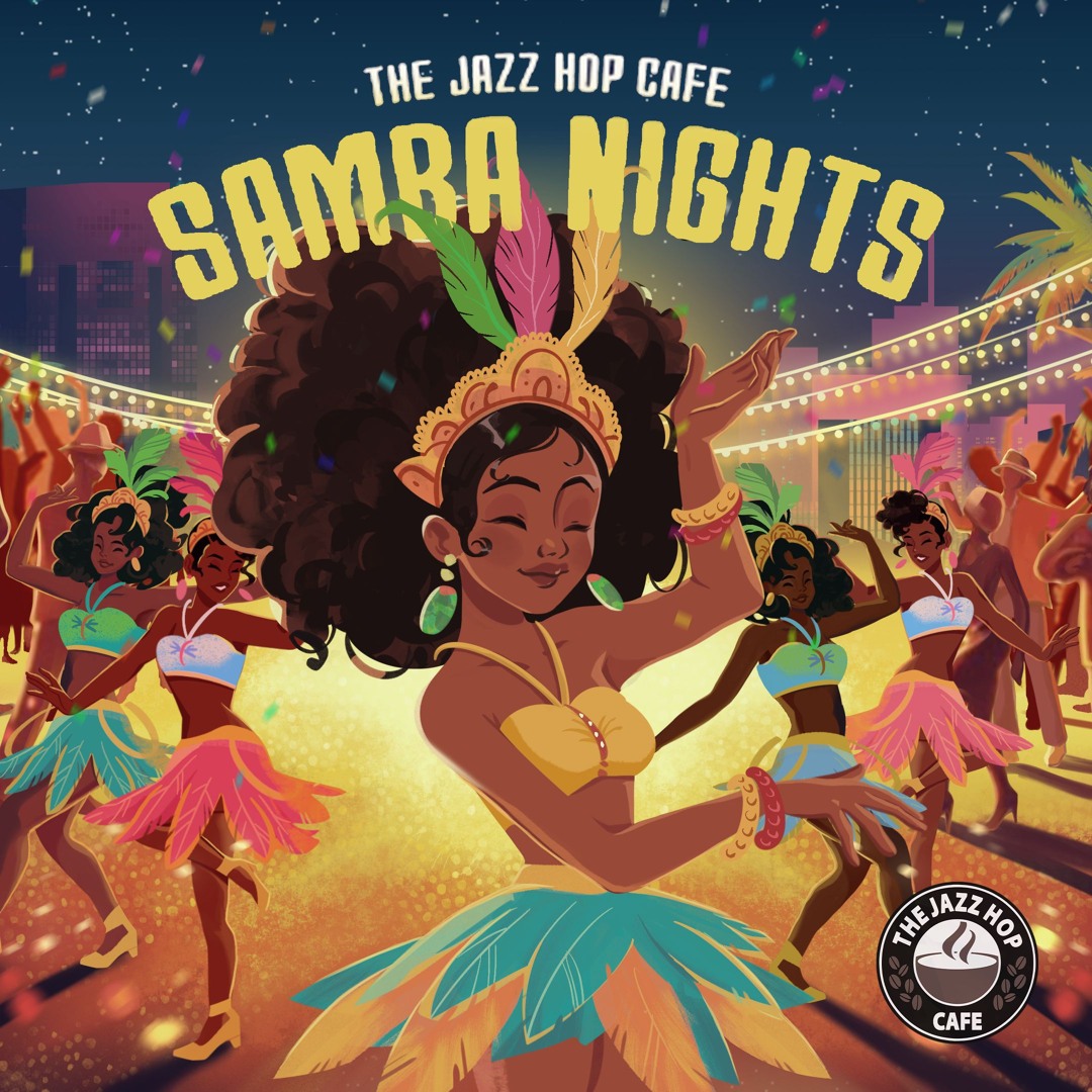 Stream The Jazz Hop Café | Listen to Samba Nights playlist online for ...