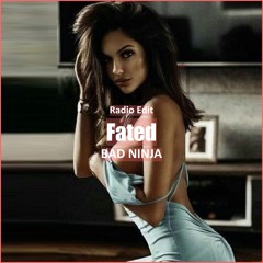 BAD NiNJA - Fated [ Deep House Music]