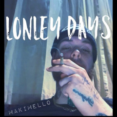 lonley days