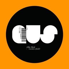 OLLIE NICK - CARELESS (EDIT)