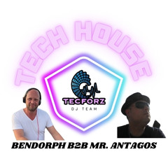 Bendorph b2b Mr. Antagos Tech House