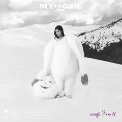 My Girl - Ama (woops remix)