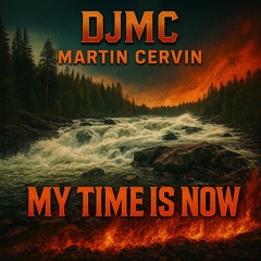 My time is now