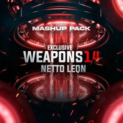 NETTO LEON EXCLUSIVE WEAPONS VOL. 14 /// FREE FREE FREE