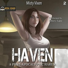 ❤️ Download Haven 2: A Post-Apocalyptic Harem by  Misty Vixen,Ellory Lane,Royal Guard Publishing