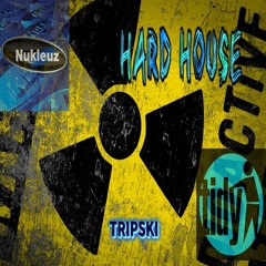 Hard House Mixed DJ Set July 23 - Nukleuz, Tidy Trax