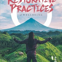 ✔Kindle⚡️ Restorative Practices of Wellbeing (Connection Phenomenology)