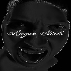 2 Anger Girls 1 B2B mix
