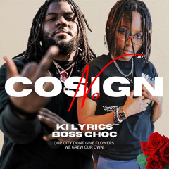 No cosign ft. Boss Choc