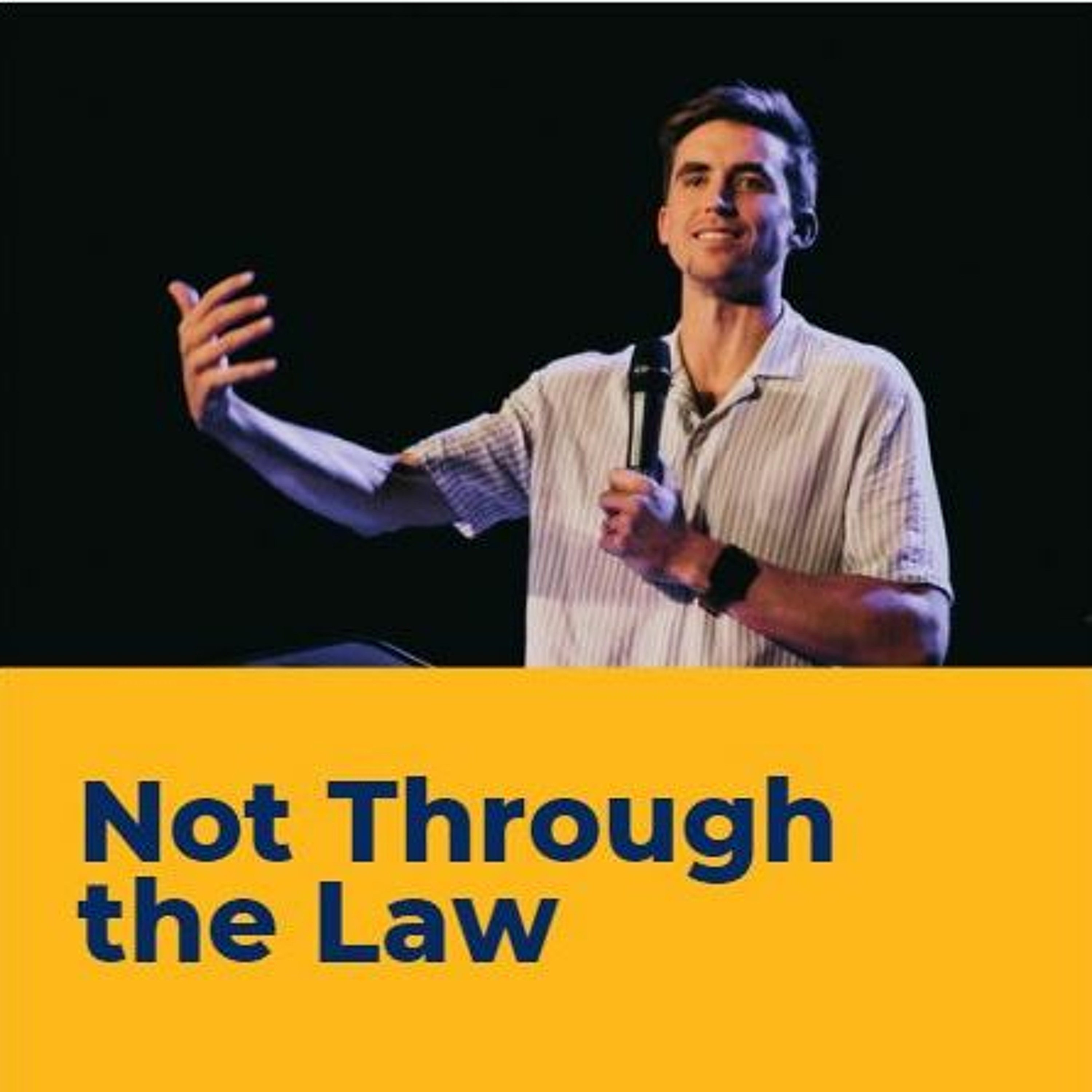 Not Through The Law = Matt Sweetman episode artwork