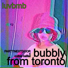 bubbly from toronto