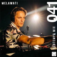 Subtempo Mix 041 - Melawati