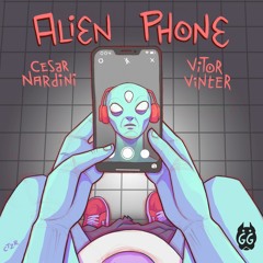 Cesar Nardini & Vitor Vinter - Alien Phone (Original Mix)