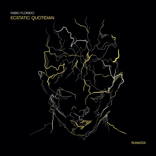 Fabio Florido - Ecstatic Quotidian