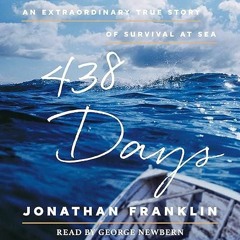 kindle👌 438 Days: An Extraordinary True Story of Survival at Sea