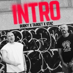 Burky X Target X Stac - Intro