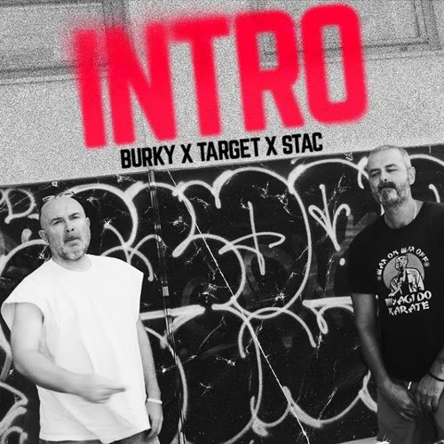 Burky X Target X Stac - Intro