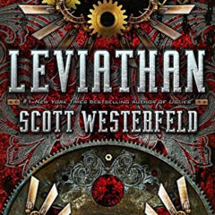 Read PDF 📋 Leviathan (The Leviathan Trilogy) by  Scott Westerfeld &  Keith Thompson