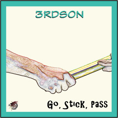 Go, Stick, Pass