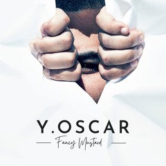 Y.Oscar? Feat. JHN - Fancy Mustard