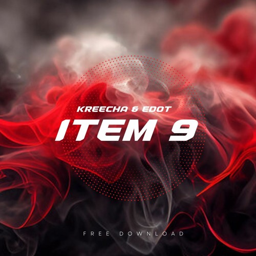 KREECHA & EDOT - ITEM 9 (FREE DOWNLOAD) CLICK BUY TO DOWNLOAD