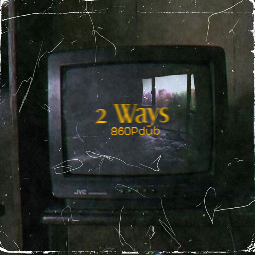 2 Ways