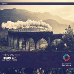 Trey Vinter - Ferro (Original Mix) [ETX159]