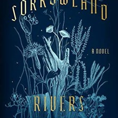 [READ] EPUB 🖍️ Sorrowland: A Novel by  Rivers Solomon KINDLE PDF EBOOK EPUB