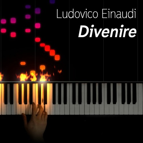 Stream Ludovico Einaudi - Divenire by The Flaming Piano | Listen online for  free on SoundCloud