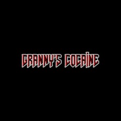 GRANNY'S COCAÏNE - ignorant child