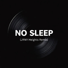 Hardwell - No Sleep (feat. Sarah de Warren) (JRNY Heights Remix)