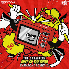 THE STRAIKERZ - BEAT OF DRUMS (CARATOHARD UPTEMPO REMIX)