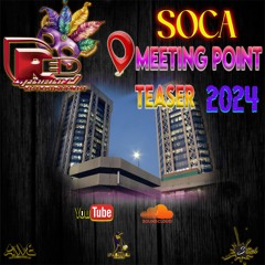 D' Soca Meeting Point 2024 Teaser