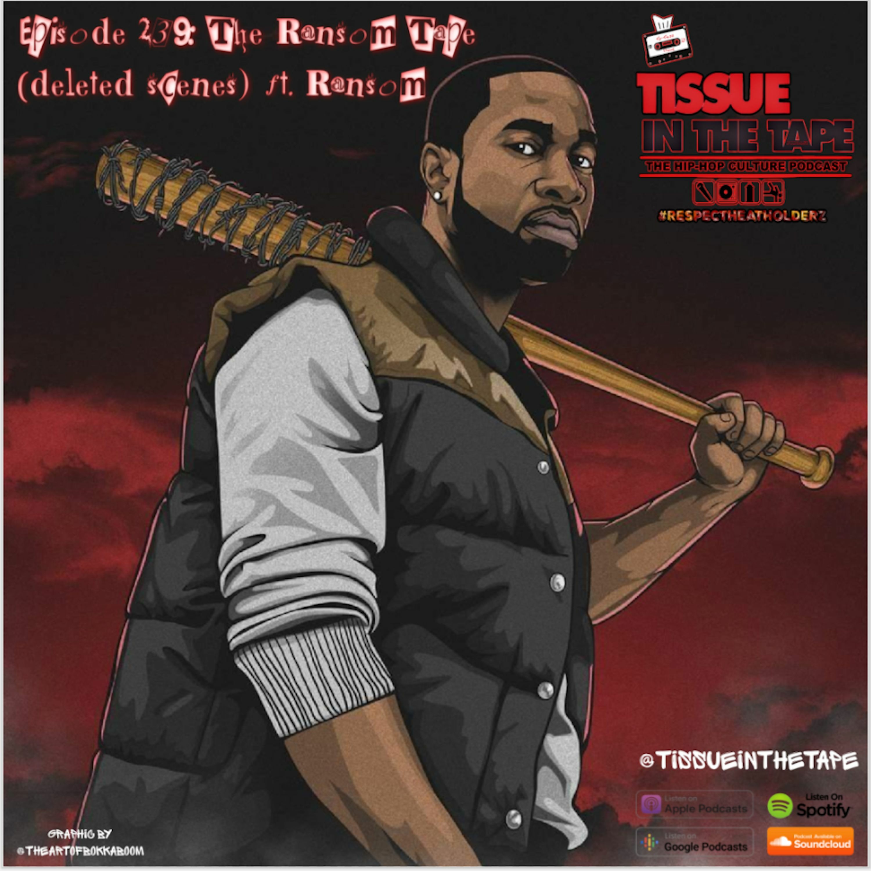 Tissue in The Tape The Hip-Hop Culture Podcast