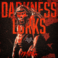 KHVNG - DARKNESS LURKS *EXPLICIT* [FREE DL]