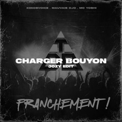 CHARGER BOUYON (Jozy Edit)
